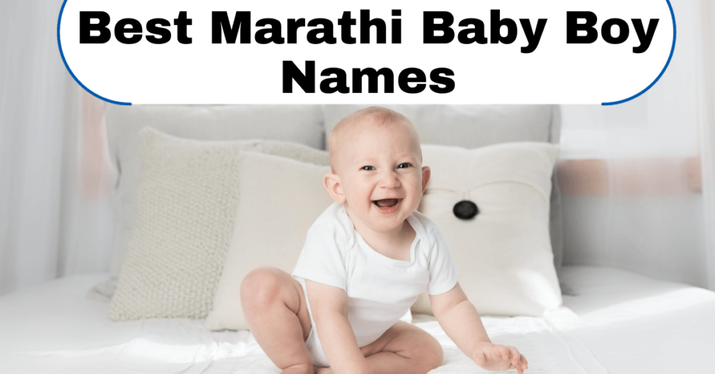Best Marathi Baby Boy Names